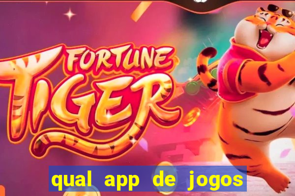 qual app de jogos que ganha dinheiro de verdade